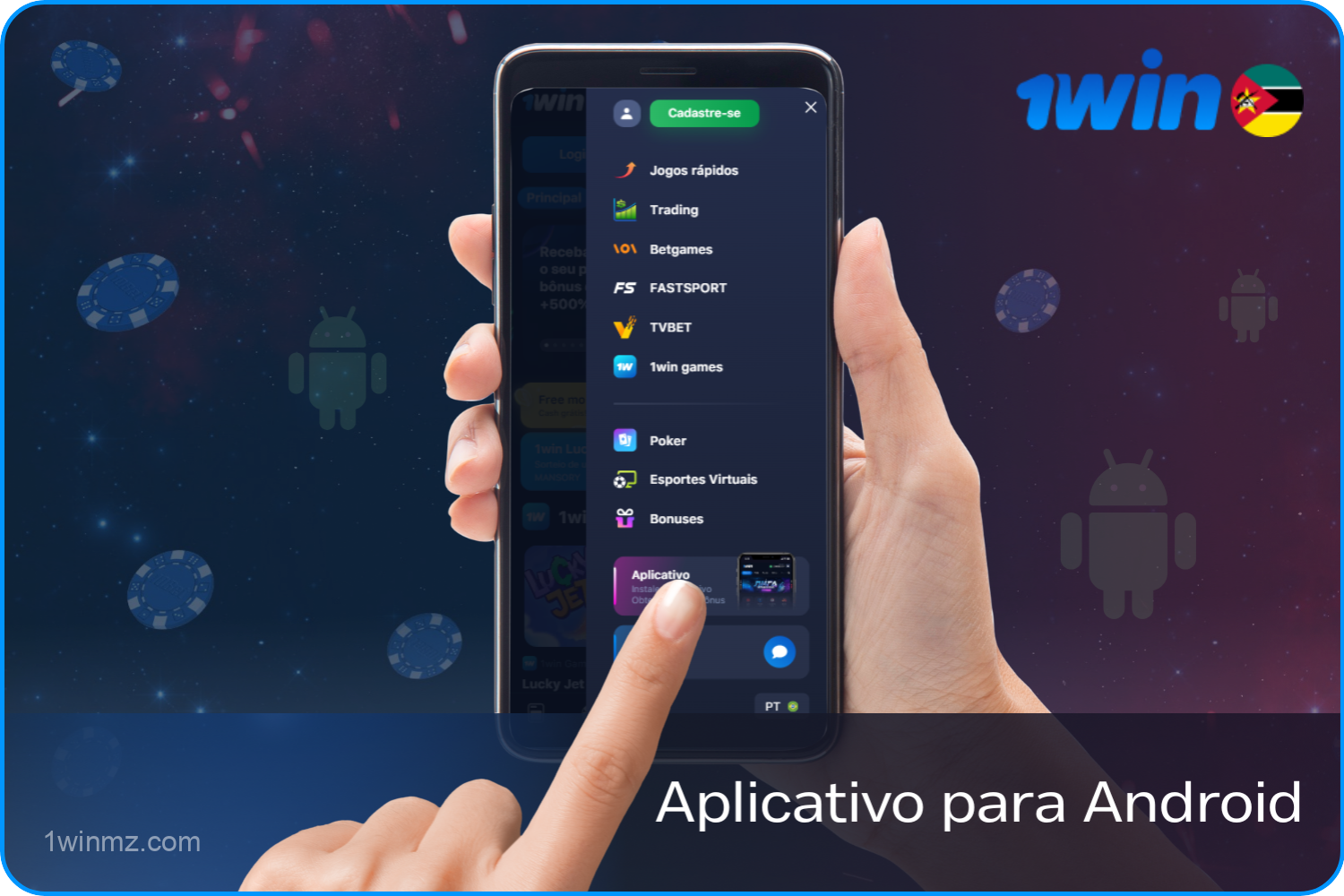 1win App está disponível para download para Android para utilizadores de Moçambique